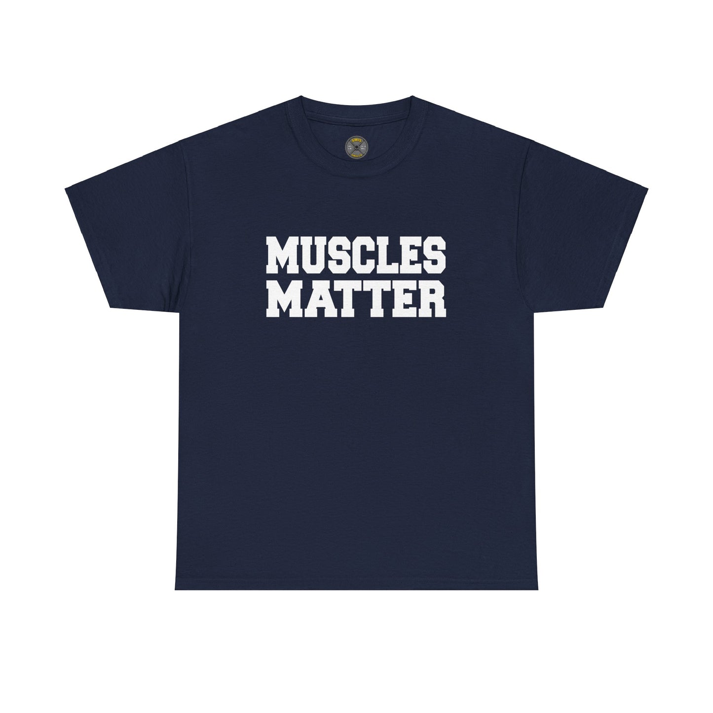 Muscles Matter - White Lettering