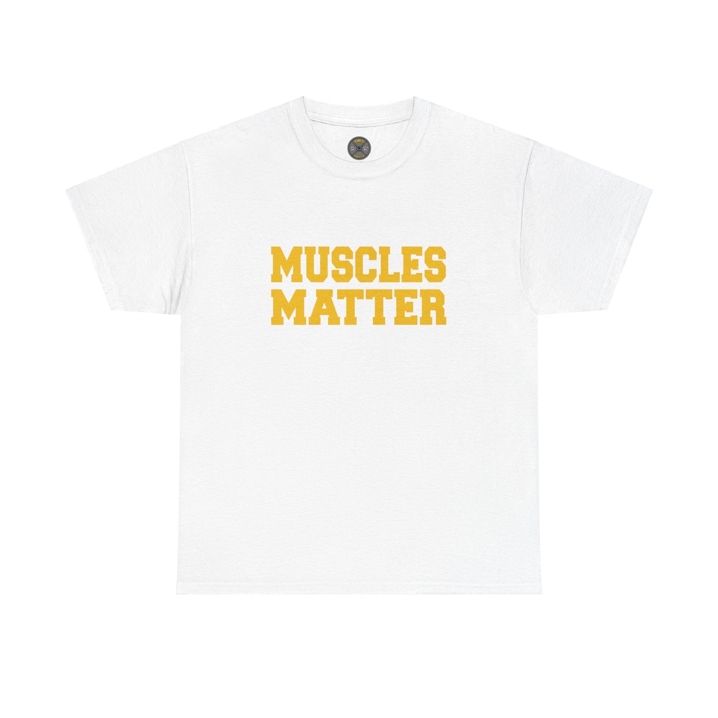 Muscles Matter - Yellow Lettering