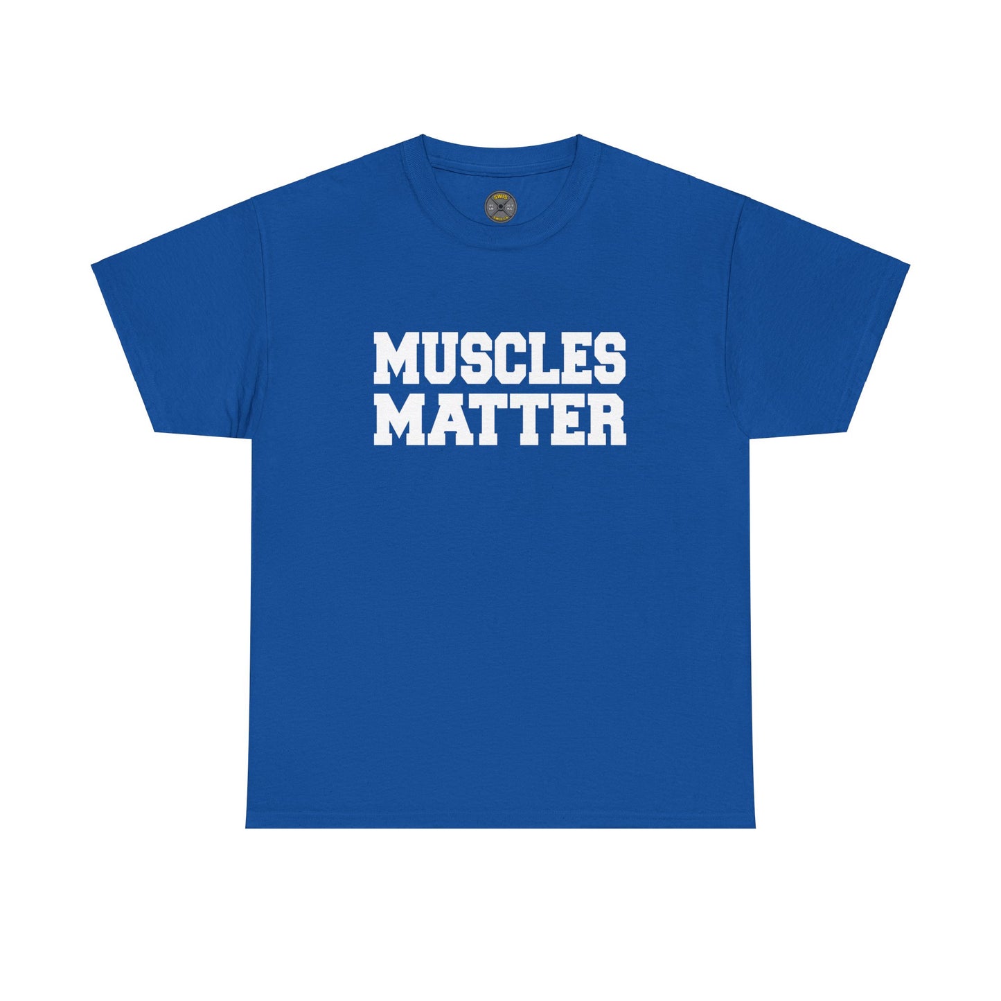 Muscles Matter - White Lettering