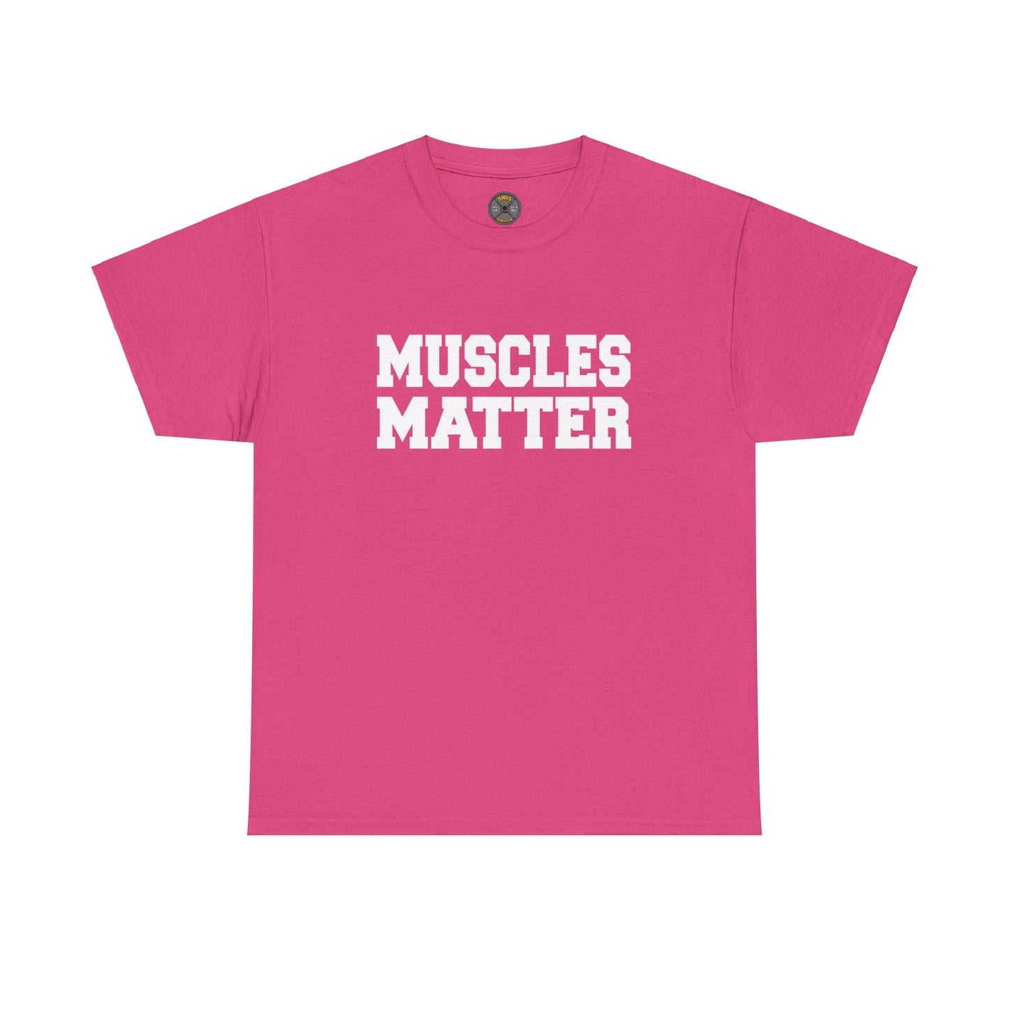 Muscles Matter - White Lettering