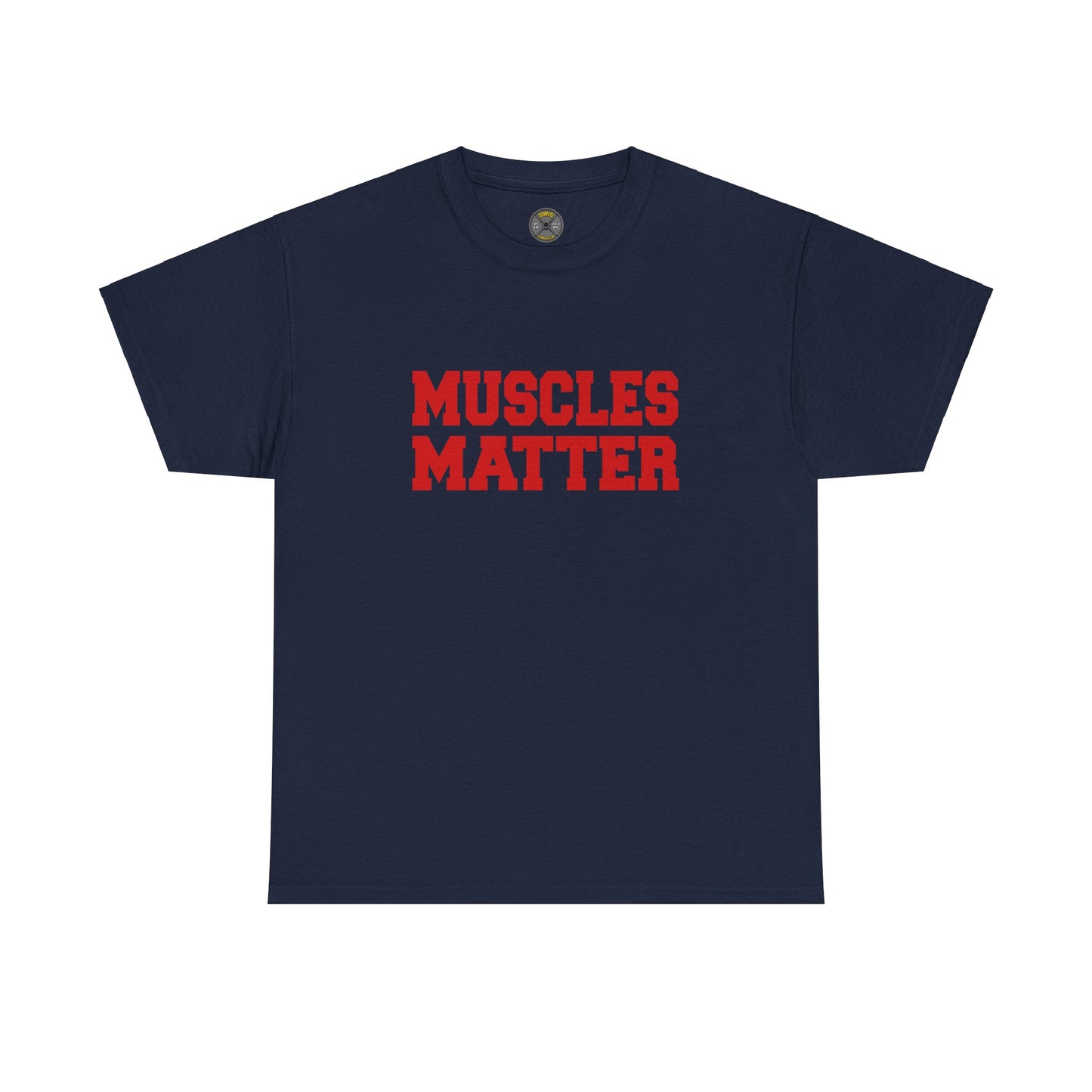 Muscles Matter - Red Lettering