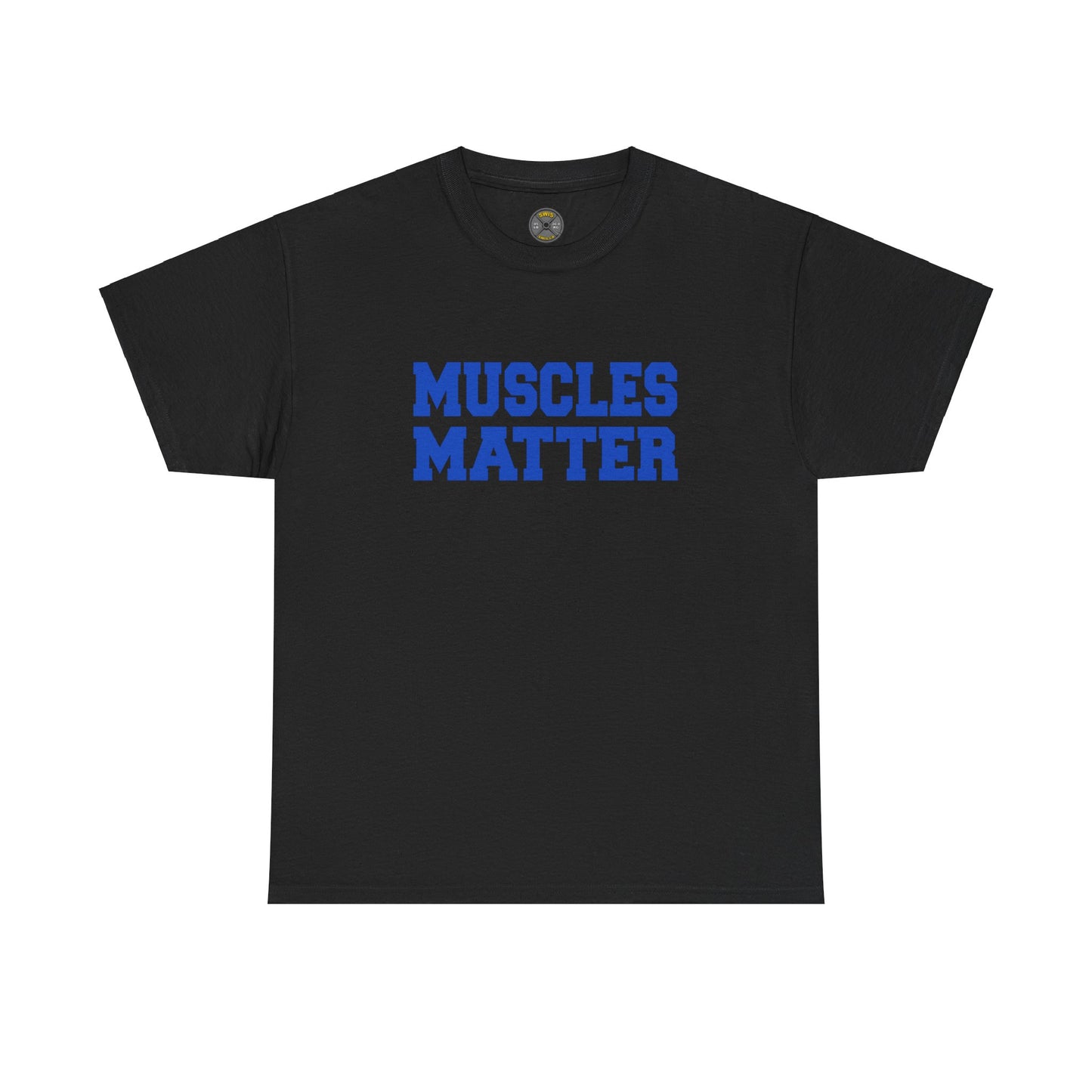 Muscles Matter - Blue Lettering