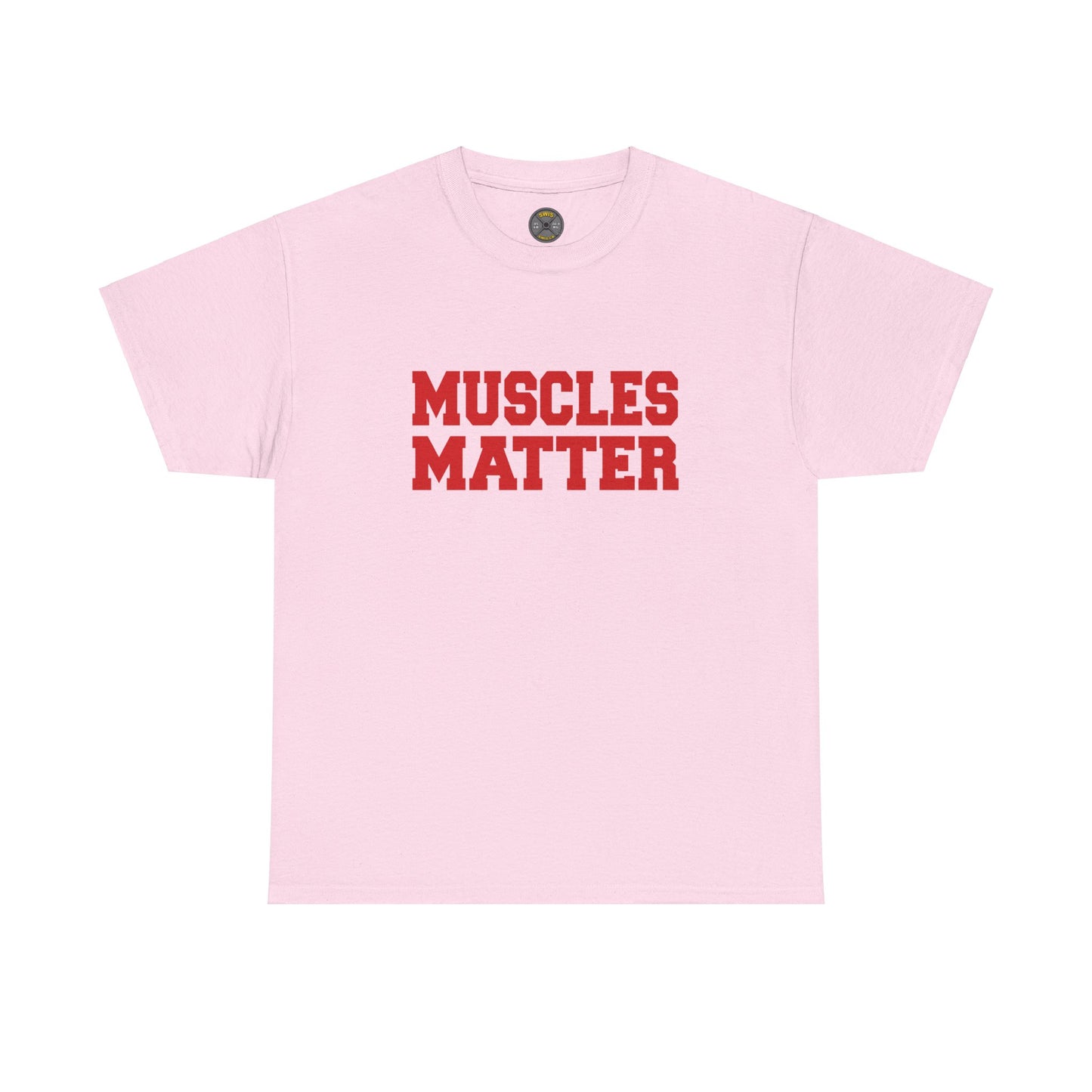 Muscles Matter - Red Lettering