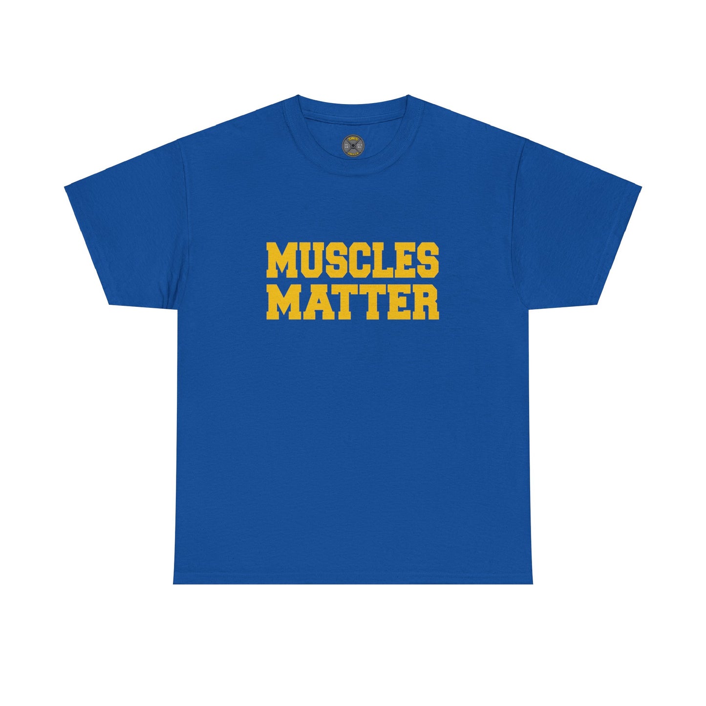 Muscles Matter - Yellow Lettering